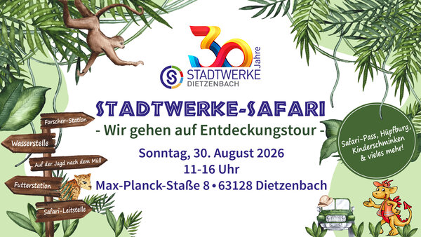 Stadtwerke-Safari: Familienfest zum 30. Jubil&auml;um
